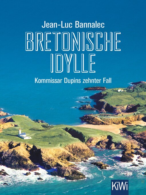 Title details for Bretonische Idylle by Jean-Luc Bannalec - Available
